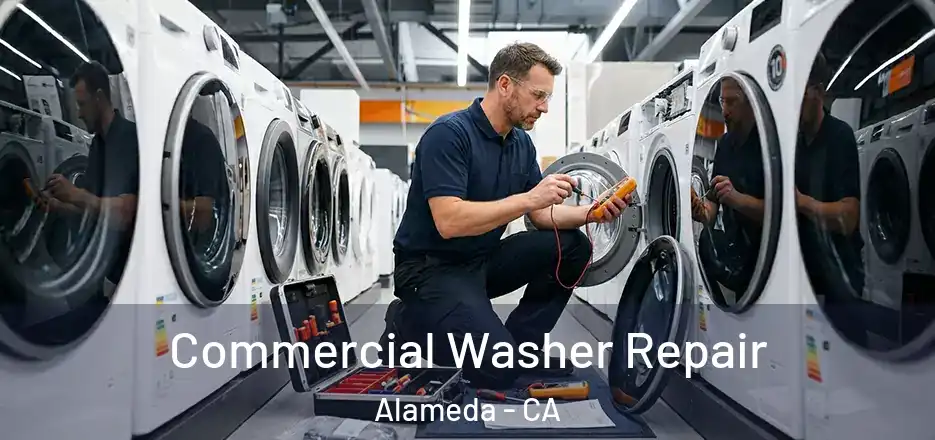  Commercial Washer Repair Alameda - CA