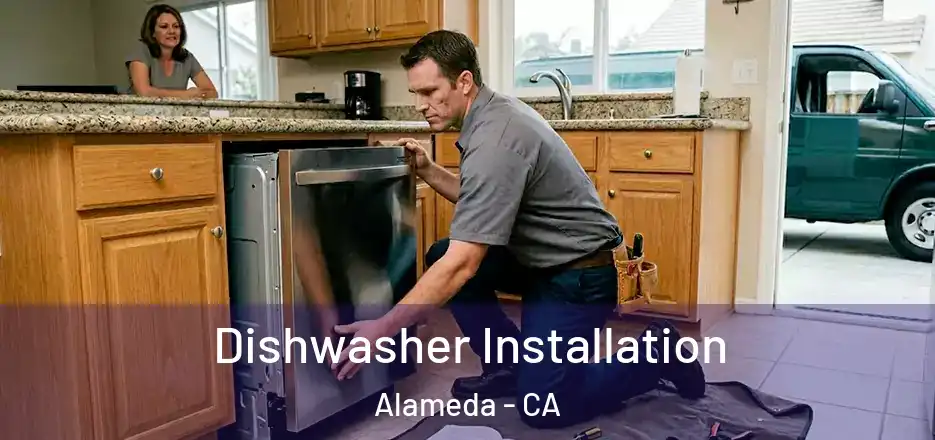  Dishwasher Installation Alameda - CA