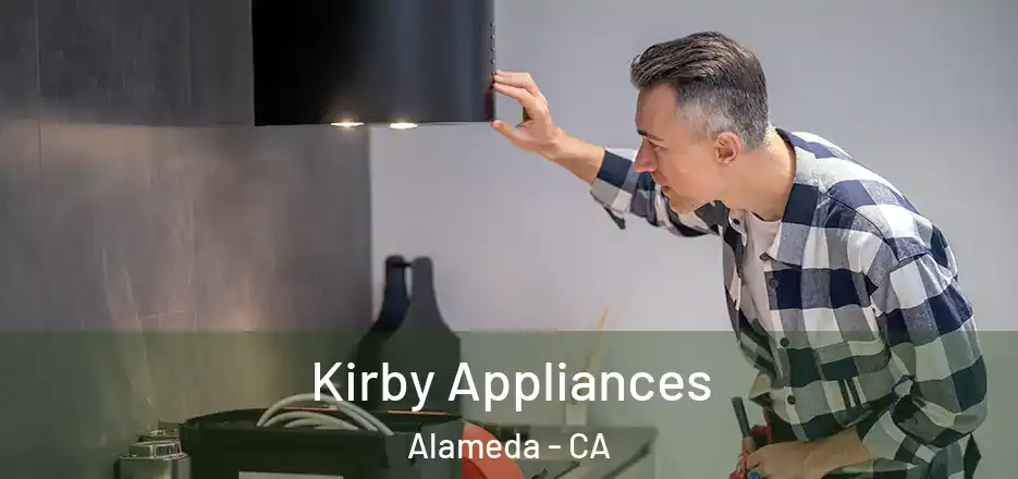 Kirby Appliances Alameda - CA