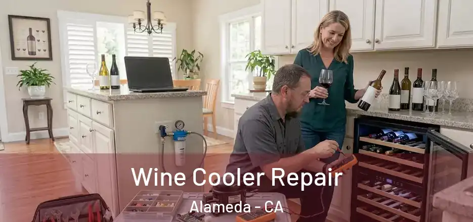  Wine Cooler Repair Alameda - CA